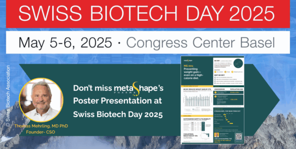 Don’t miss metaShape Pharma’s Poster Presentation at Swiss Biotech Day, 5-6 May 2025